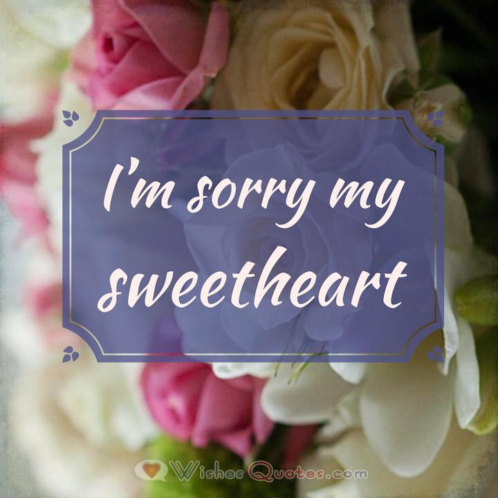 Say words boyfriend your to to sorry Here's How