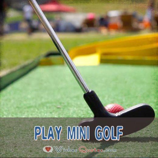 Play Mini Golf Play Mini Golf