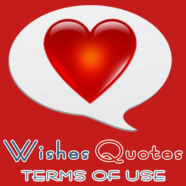 Terms of Use Lovewishesquotes Terms Of Use