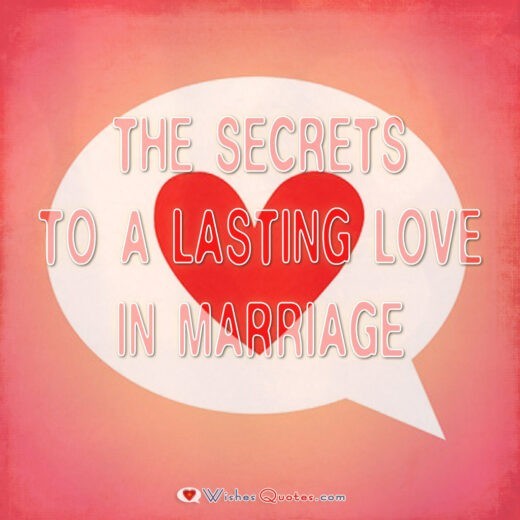 The Secrets To A Lasting Love In Marriage